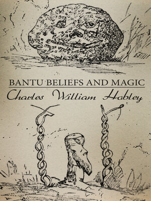cover image of Bantu Beliefs and Magic